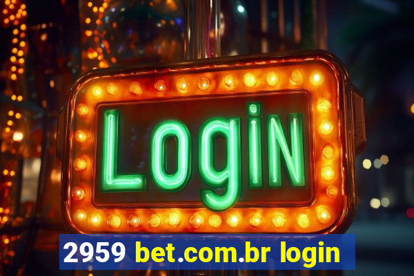 2959 bet.com.br login